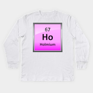 Holmium or Ho Periodic Table Element Symbol Kids Long Sleeve T-Shirt